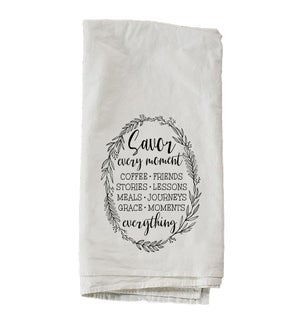 Savor Every Moment Towel